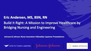 Johnson & Johnson Nurse Innovation Fellowship Presentation: Erik Andersen, MS, BSN, RN