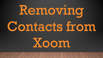 Removing Contacts from Xoom