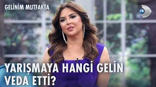 Gelinim Mutfaktada 366. Hafta Kim Elendi?