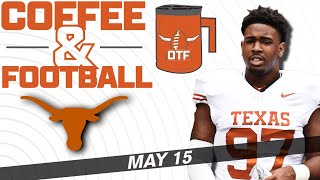 OTF Today - May 15 | Latest Texas Longhorns Football News