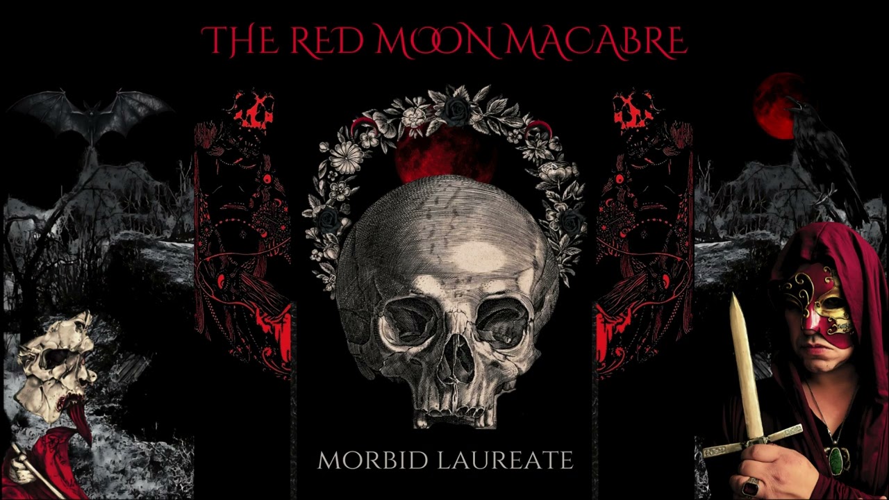 The Red Moon Macabre - Morbid Laureate | Gothic Rock