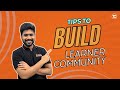 Tips to build a strong learner community for your courses - Ignite Chapter 3.7
