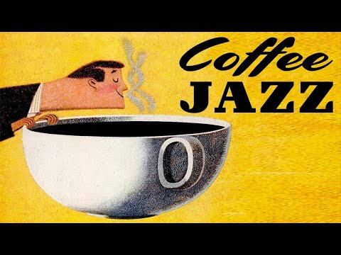 SWEET MORNING COFFEE JAZZ: Relax Jazz Coffee Time and Bossa Nova Music for Happy Mood