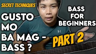 BASSTORY PT.2 | EASY TECHNIQUES 4 BEGINNERS | TAGALOG