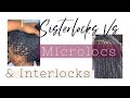 Sisterlocks vs Microlocks & Interlocks (2020) | Locswithkayla