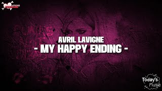 Avril Lavigne - My Happy Ending (Lyrics)