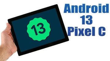 Install Android 13 on Pixel C (AOSP ROM) - How to Guide!