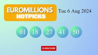 EuroMillionsHotPicks Draw Results on Tue 6 Aug 2024 The National Lottery UK