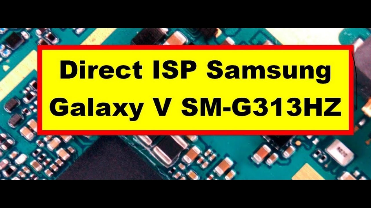 Samsung SM-G313HZ ISP Pinout Jumper Ways Format FRP Boot Repairing By