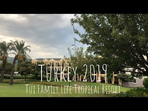 Family Holiday at Tui Family Life Tropical Resort in Turkey