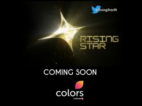 Rising Star - Colors Tv