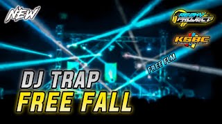 DJ TRAP FREE FALL || BASS HORROR || BY REZKY PROJECT || FREE FLM