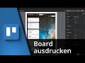 Trello Board ausdrucken ✅ Tutorial