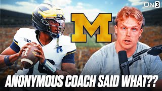 Anonymous CFB Coach SAID WHAT About Michigan s QB