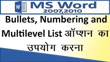 How to use Bullets, Numbering and Multilevel List option In MS Word 2007/2010 in Hindi - Lesson 5
