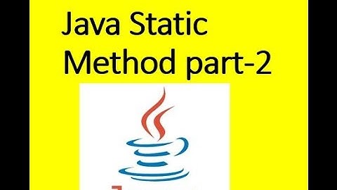 Java Static Variable part 2