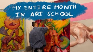 MY ENTIRE MONTH IN ART SCHOOL  ⭐️ an epic studio vlog