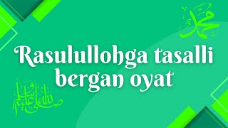 📖 Rasululloh ﷺGa Tasalli Bеrgan Oyat