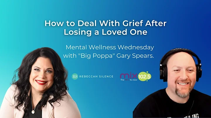 How to Deal With Grief After Losing a Loved One