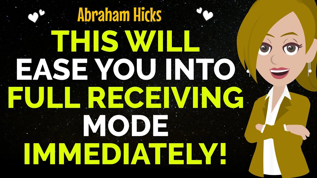 This Will Ease You Into Full Receiving Mode Immediately !✨✅Abraham Hicks 2024