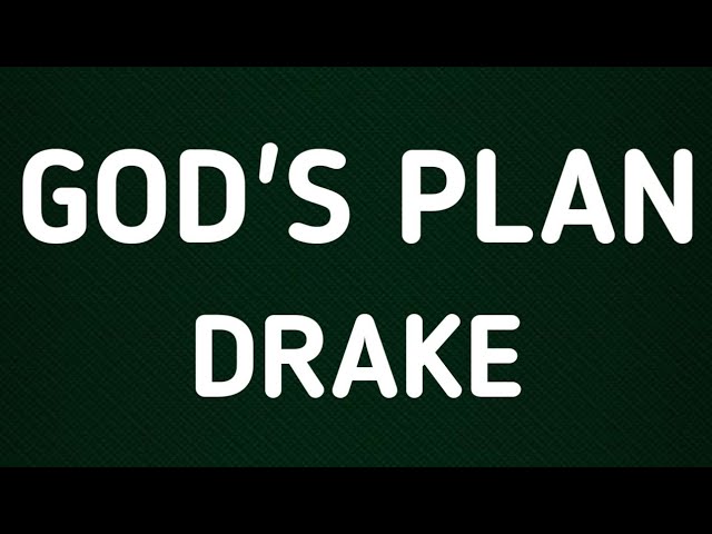 Drake - God's plan (lyrics)