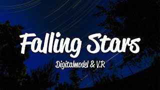Digitalmodel & V.r - Falling Stars (Lyrics)