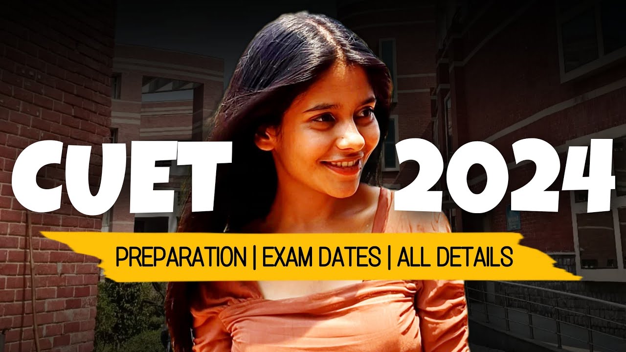 All About CUET 2024 Exam | Start Today🤯 - YouTube