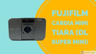 Fujifilm Cardia mini Tiara (DL Super mini)