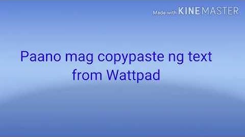 HOW TO COPY TEXT FROM WATTPAD