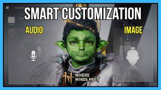 Where Winds Meet: Character Smart Customization & Appearance Guide