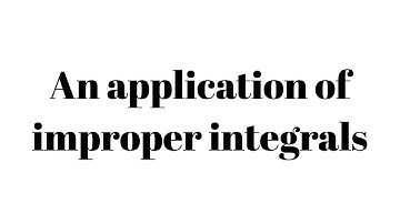 Improper integral: Application problem
