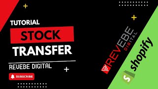 Stock Transfer Tutorial | Revebe Digital POS
