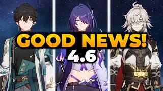GOOD NEWS! HSR OLD CHARACTERS JUST GOT ... IN HSR 4.6 🥳🤩| Acheron HSR, Dan Heng HSR, Jing Yuan HSR