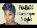 Foulard : 1 technique pour 3 styles Par Confidence d'une Turbanista