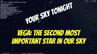Vega: The Second Most Important Star in Our Sky