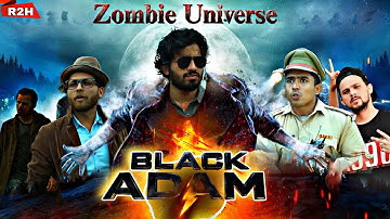 BLACK ADAM |Zombie Universe |Round2Hell New Video |R2H Nazim Waseem Jain New Video |#R2H #Round2hell