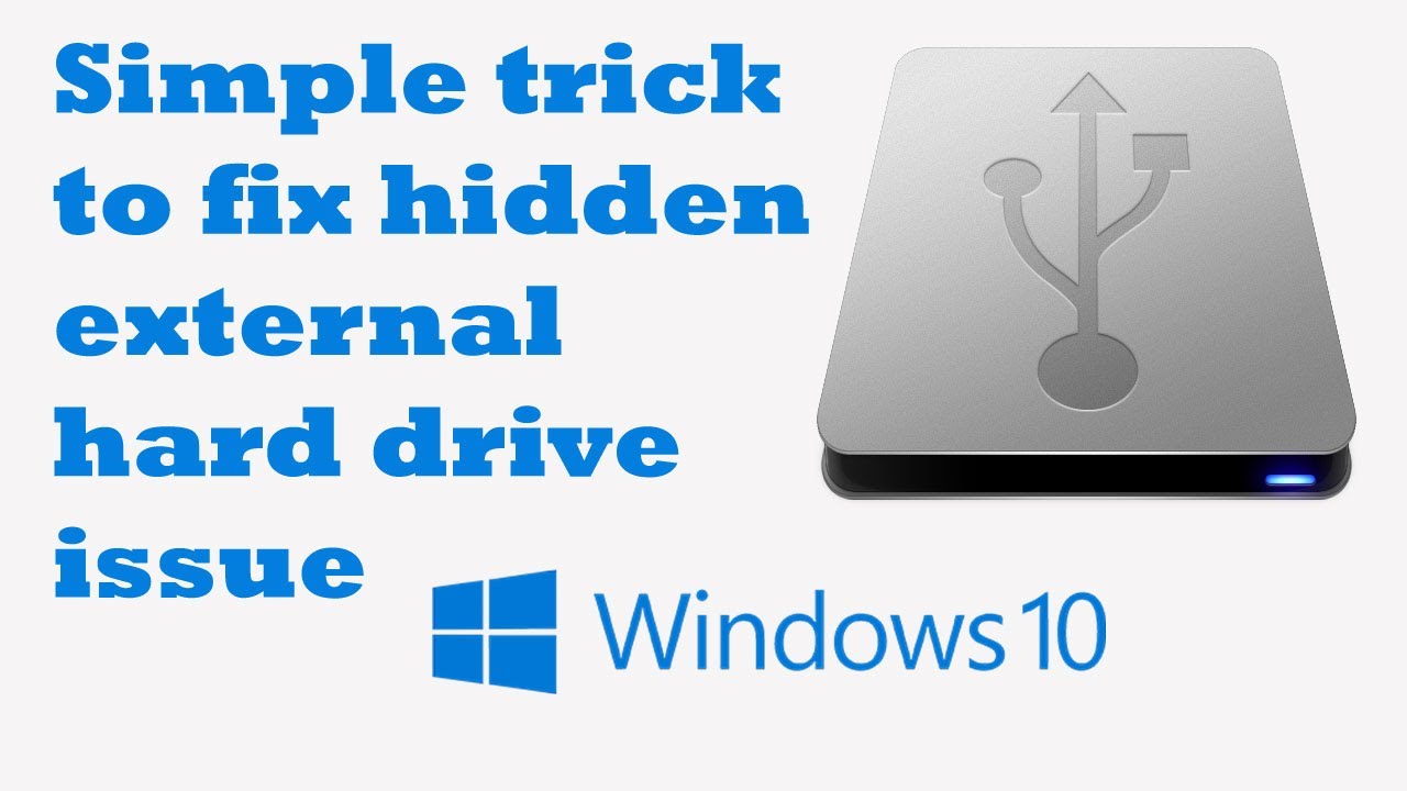 How To Show Hidden External Hard Drive How To Show Hidden External Hard Drive