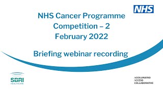 NHS Cancer Programme - Competition 2 webinar recording