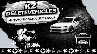 Kairoz Services | Delete Vehicles | Premium Script | Fivem - STANDALONE / QB / ESX