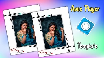New Avee Player Template | How to make Avee Player Template | WhatsApp status video 2024