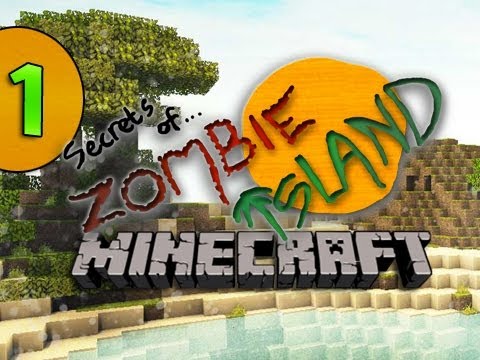 Minecraft: Secrets of Zombie Island Part 1 - "X" Marks The Spot! - Minecraft: Secrets of Zombie Island Part 1 - "X" Marks The Spot!