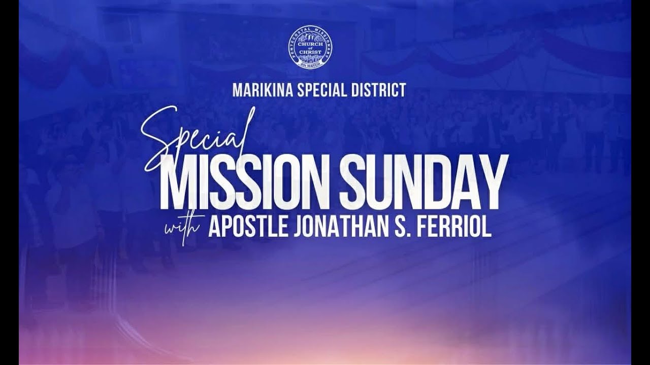 Marikina Special District Special Mission Sunday | February 8, 2026