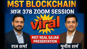 MST Blockchain | आज 378 Zoom Session | राज शर्मा -पुनीत शर्मा हुए viral  MST Real gajab Presentation