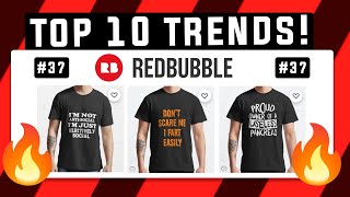 Top 10 Redbubble Trends of the Week #37 | GET SALES FAST?! | LOW COMPETION NICHES 🔥