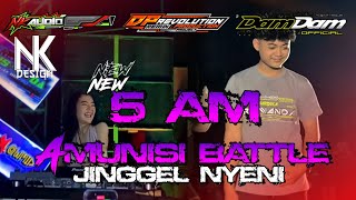 Download lagu DJ 5 am x amunisi battle x jinggel nyeni x dapa revoluson