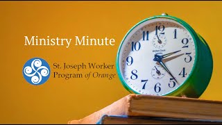 Ministry Minute: St. Joseph Worker Program