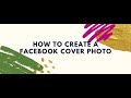 How to Create a Facebook Cover Photo Graphic using Canva