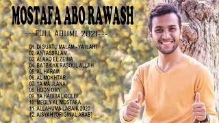 Best songs of Mostafa Abo Rawash Full Album 2021 - Aisyah Istri Rasulullah Original Arab