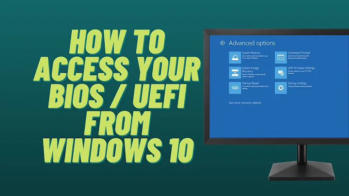 How to Access Your BIOS / UEFI from Windows 10