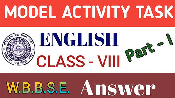 Model Activity Task English Class 8 (VIII)|| Homework ||W.B.B.S.E. ||উত্তর আলোচনা||Gyan Bikash.Smart